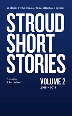 "Stroud Short Stories" book volume 2 2015-2018 (SSS)